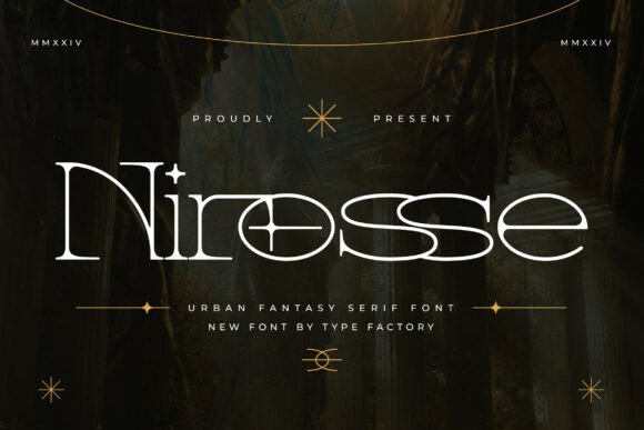 Nirosse: A Serif Font with Urban Fantasy Charm